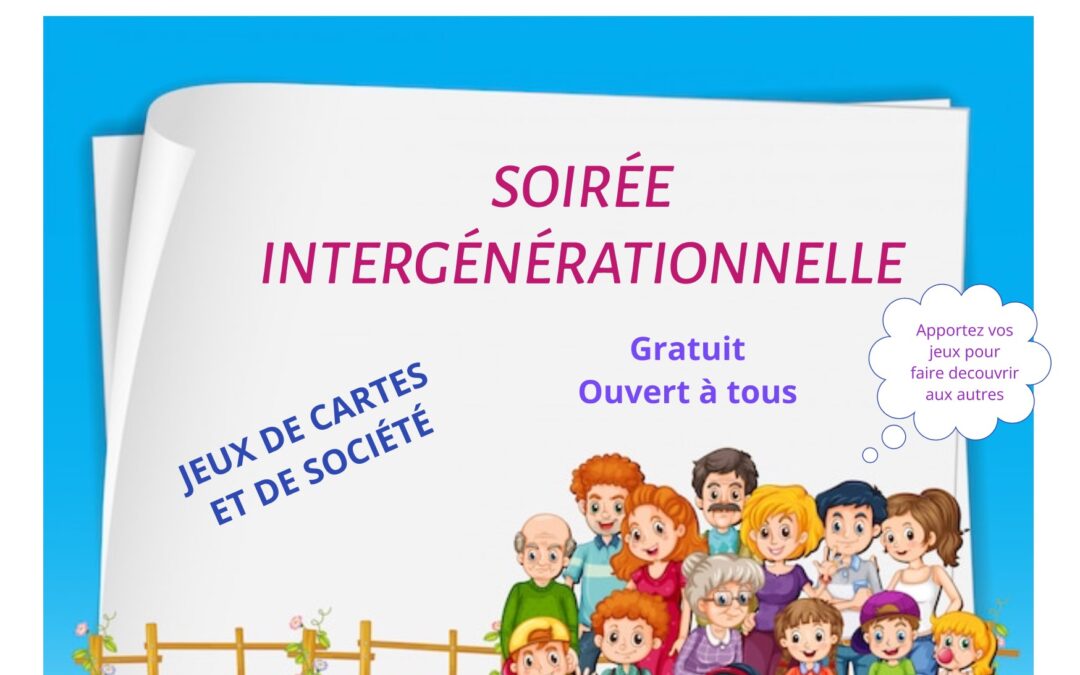 SOIREE INTERGENERATIONNELLE
