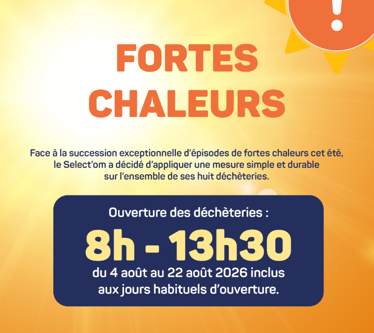 SELECT&rsquo;OM : Horaires des déchèteries du 4 au 22 août 2026 inclus